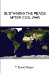 Sustaining the Peace After Civil War cover
