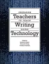 Preparing Teachers to Teach Writing Using Technology cover