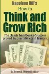 Napoleon Hill's How to Think and Grow Rich - The Classic Handbook of Success Proved By Over 500 World Leaders. cover