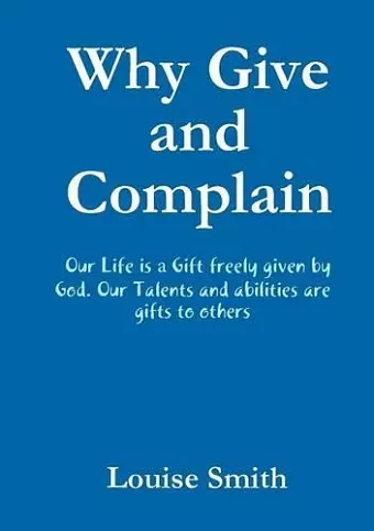 Why Give and Complain cover