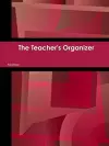 The Teacher's Organizer cover