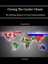 Closing The Candor Chasm: The Missing Element of Army Professionalism (Enlarged Edition) cover