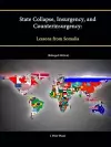 State Collapse, Insurgency, and Counterinsurgency: Lessons from Somalia (Enlarged Edition) cover