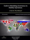 Guide to Rebuilding Governance in Stability Operations: A Role for The Military? cover