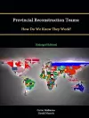 Provincial Reconstruction Teams: How Do We Know They Work? [Enlarged Edition] cover