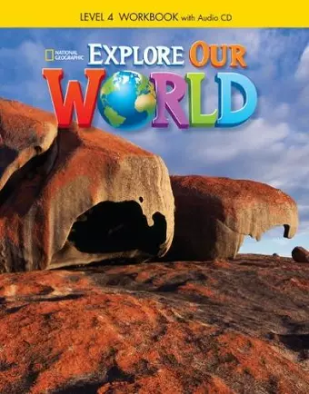 Explore Our World 4: Workbook with Audio CD cover