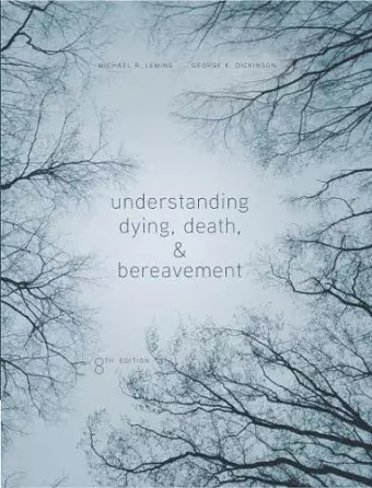 Understanding Dying, Death, and Bereavement cover