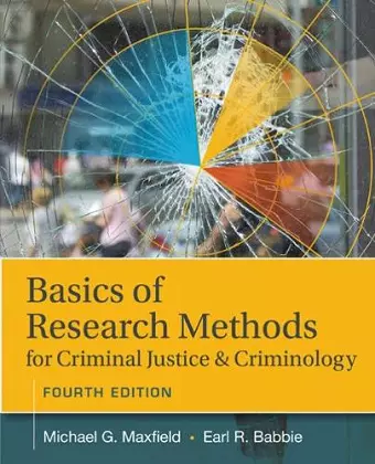 Basics of Research Methods for Criminal Justice and Criminology cover