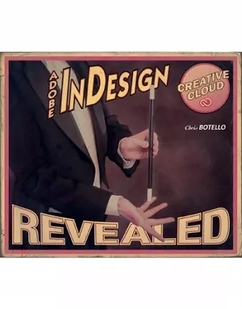 Adobe® InDesign Creative Cloud Revealed cover