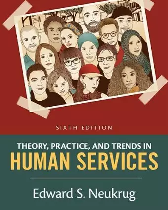 Theory, Practice, and Trends in Human Services cover