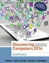 Discovering Computers, Essentials ©2016 cover