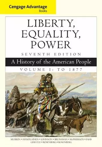 Cengage Advantage Books: Liberty, Equality, Power cover