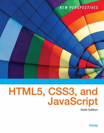 New Perspectives on HTML5, CSS3, and JavaScript cover