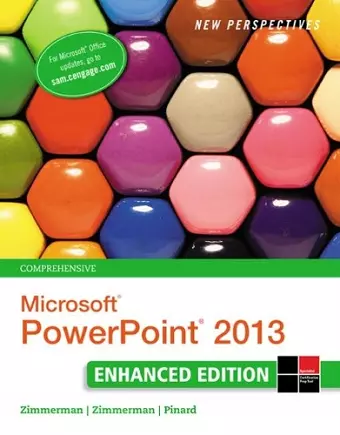 New Perspectives on Microsoft®PowerPoint® 2013, Comprehensive Enhanced Edition cover