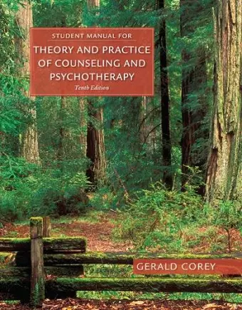 Student Manual for Corey's Theory and Practice of Counseling and Psychotherapy cover