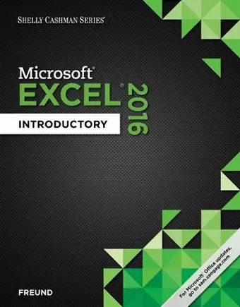 Shelly Cashman Series® Microsoft® Office 365 & Excel 2016 cover