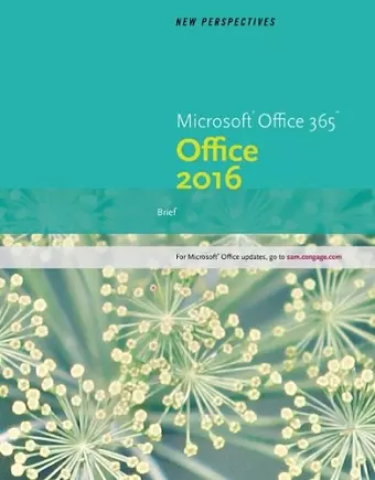 New Perspectives Microsoft® Office 365 & Office 2016 cover