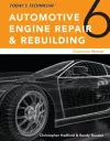 Today�s Technician: Automotive Engine Repair & Rebuilding, Classroom Manual and Shop Manual, Spiral bound Version cover
