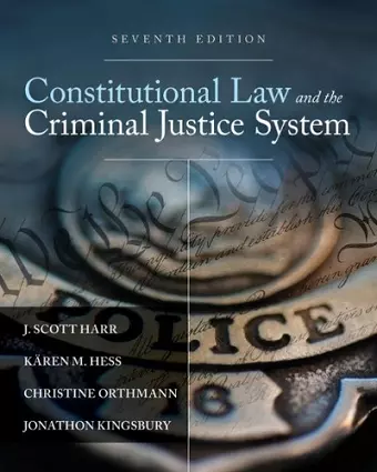 Constitutional Law and the Criminal Justice System cover