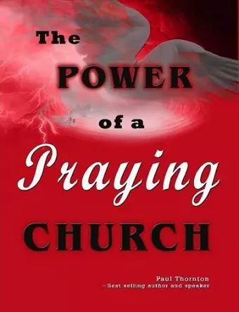 The Power of A Praying Church cover