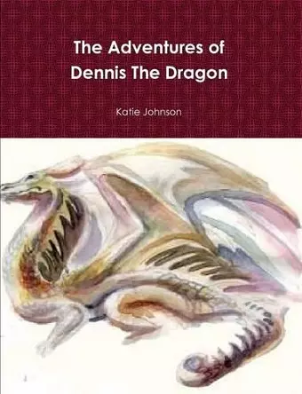 The Adventures of Dennis the Dragon cover