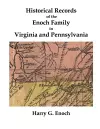 Historical Records of the Enoch Family in Virginia and Pennsylvania cover