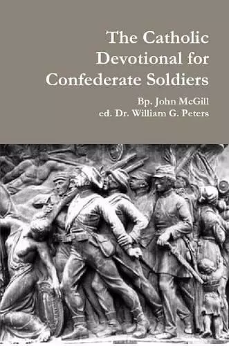 The Catholic Devotional for Confederate Soldiers cover