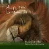 Sleepy Time for Mammals cover