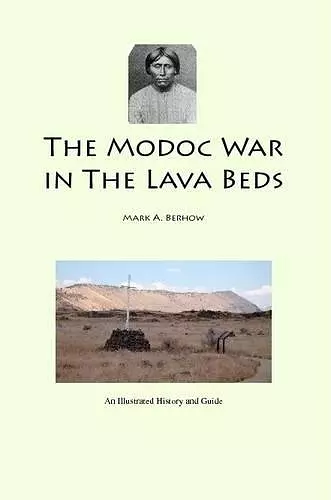 The Modoc War in the Lava Beds cover