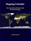 Mapping Colombia: the Correlation Between Land Data and Strategy cover