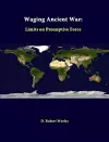 Waging Ancient War: Limits on Preemptive Force cover