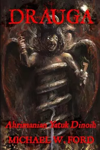 Drauga - Ahrimanian Yatuk Dinoih cover