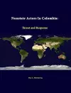 Nonstate Actors in Colombia: Threat and Response cover