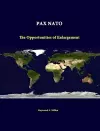 Pax NATO: the Opportunities of Enlargement cover