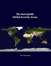 The Inescapable Global Security Arena cover