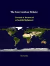 The Intervention Debate: Towards A Posture of Principled Judgment cover