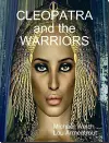 CLEOPATRA and the WARRIORS cover