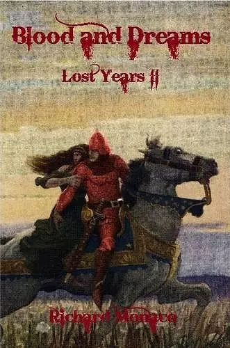 Blood and Dreams: Lost Years II cover