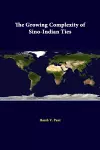 The Growing Complexity of Sino-Indian Ties cover