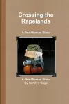 Crossing the Rapelands: A One-Woman Show cover