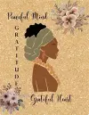 Peaceful Mind Grateful Heart Gratitude Journal cover