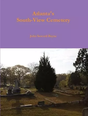 Atlanta's South-View Cemetery cover