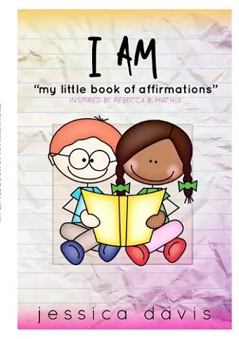 I AM My Little Book of Affirmations cover