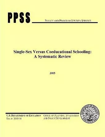 Single-Sex versus Coeducational Schooling: A Systematic Review cover