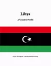 Libya: A Country Profile cover