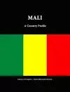 Mali: A Country Profile cover