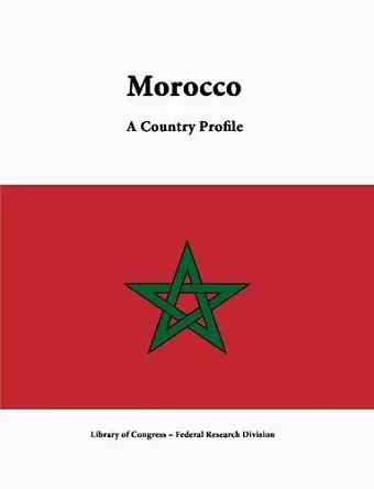 Morocco: A Country Profile cover