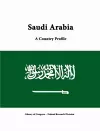 Saudi Arabia: A Country Profile cover