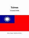 Taiwan: A Country Profile cover