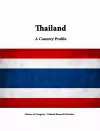 Thailand: A Country Profile cover